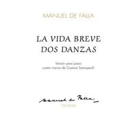 Manuel De Falla La Vida Breve Dos Danzas (Tascabile)