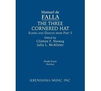 Manuel de Falla The Three-Cornered Hat, Scenes and Dances from Part (Tascabile)
