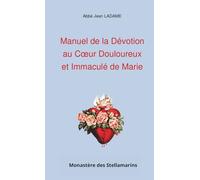 Manuel de la Dévotion au Cœur Douloureux et Immaculé de Marie