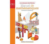 Manuel de mathématiques CE2: Cahier d'exercices B