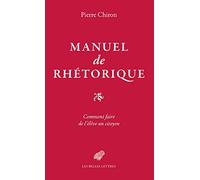 Manuel De Rhetorique: Ou Comment Faire De L'eleve Un Citoyen: ou Comment faire de l’élève un citoyen