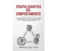 Manuel del Pozo Terapia cognitiva del comportamiento (Tascabile)
