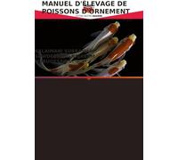 MANUEL D'ÉLEVAGE DE POISSONS D'ORNEMENT: un programme révisé basé sur l'université de Periyar