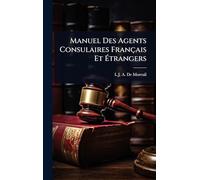 Manuel Des Agents Consulaires Français Et Étrangers