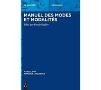 Manuel des modes et modalités (Copertina rigida) Manuals of Romance Linguistics