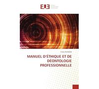 MANUEL D'ÉTHIQUE ET DE DÉONTOLOGIE PROFESSIONNELLE