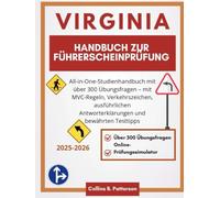 Manuel d'examen du permis de conduire de Virginie 2025-2026: Guide d'étude tout-en-un avec plus de 300 questions pratiques - Couvrant les règles MVC, ... réponses et des conseils d'examen éprouvés