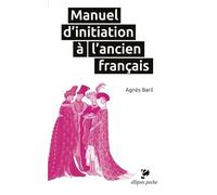 Manuel d'initiation à l'ancien français