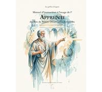 Manuel d'instruction à l'usage de l'Apprenti du Rite de Stricte Observance Templière: 1