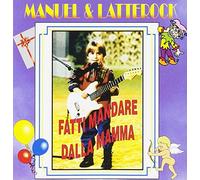 Manuel E Latterock - Fatti Mandare Dalla Mamma