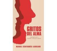 Manuel Echevarría Laureano Gritos Del Alma (Copertina rigida)