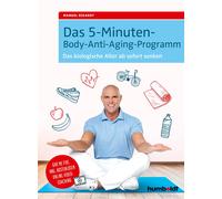 Manuel Eckardt Das 5-Minuten-Body-Anti-Aging-Programm: Das biologisc (Tascabile)