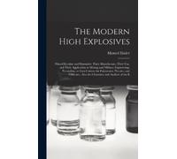 Manuel Eissler The Modern High Explosives (Copertina rigida)
