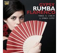 Manuel El Chachi & Spanish Gypsy Gypsy Rumba Flamenco (CD) Album