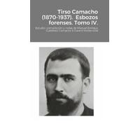 Manuel Enrique Gutiérrez Cam Tirso Camacho (1870-1937). Esbo (Copertina rigida)