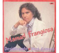 Manuel Frangiosa - Desiderando / Vivrò D'amore [Vinile 7 pollici - 45 Giri]