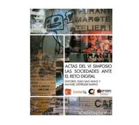 Manuel Gertrudix Barrio Actas del VI Simposio Las Sociedades ante (Tascabile)