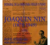 Manuel Guillén (violín) - Joaquín Nin (1879-1949): Integral de la Obra para Violín y Piano