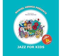 Manuel Hermia - Jazz for Kids (Livre + CD)