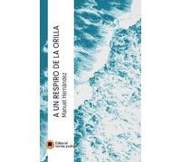 Manuel Hernández A un respiro de la orilla (Tascabile)
