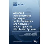 Manuel Herrera Advanced Hydroinformatic Techniques for the Simulati (Tascabile)