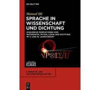 Manuel Illi Sprache in Wissenschaft und Dichtung (Copertina rigida)