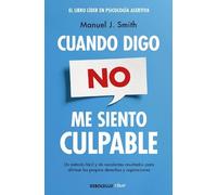 Manuel J. Smith Cuando digo no, me siento culpable / When I Say No, (Tascabile)