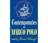 Manuel Komroff Contemporaries of Marco Polo (Tascabile)