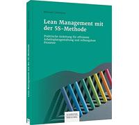 Manuel Lehmann Lean Management mit der 5S-Methode: Praktische (Copertina rigida)