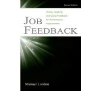 Manuel London Job Feedback (Tascabile) Applied Psychology Series