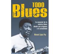 Manuel López Poy Ricard Gili Todo Blues (Tascabile) Música
