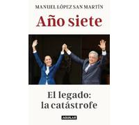 Manuel López San – Año siete: Liberties in Danger: El Legado: La Catástrofe – Tascabile