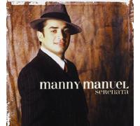 Manuel, Manny - Serenata