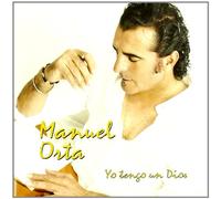 Manuel Orta - Yo Tengo un Dios