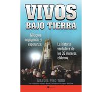 Manuel Pino Toro Vivos bajo tierra (Buried Alive) (Tascabile)