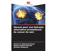 Manuel pour une thérapie alternative prometteuse du cancer du sein