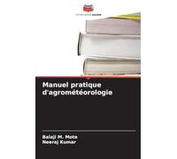 Manuel pratique d'agrométéorologie