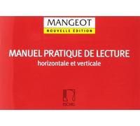 Manuel pratique de lecture horizontale et verticale
