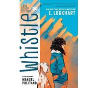 Manuel Preitano E. Lockhart Whistle: A New Gotham City Hero (Tascabile)