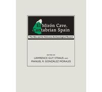 Manuel R. González Morales El Mirón Cave, Cantabrian Spain (Copertina rigida)