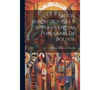 Manuel Rigoberto Mitos, supersticiones y supervivencias populares de (Tascabile)