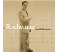 Manuel Rocheman - I'm Old Fashioned
