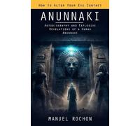 Manuel Rochon Anunnaki (Tascabile)