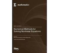 Manuel Ruiz Galán Mari Numerical Methods for Solving N (Copertina rigida)