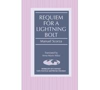 Manuel Scorza Requiem for a Lightning Bolt (Copertina rigida)