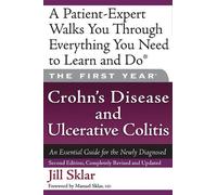 Manuel Sklar M.D. Ji The First Year: Crohn's Disease and Ulcerative (Tascabile)