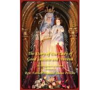 The Story of Our Lady of Good Success and Novena