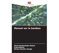 Manuel sur le bambou