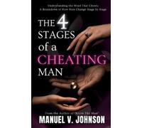 Manuel V Johnson The 4 Stages of a Cheating Man (Tascabile)