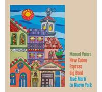 Manuel Valera New Cuban Express Big Band José Martí En Nueva York (CD)